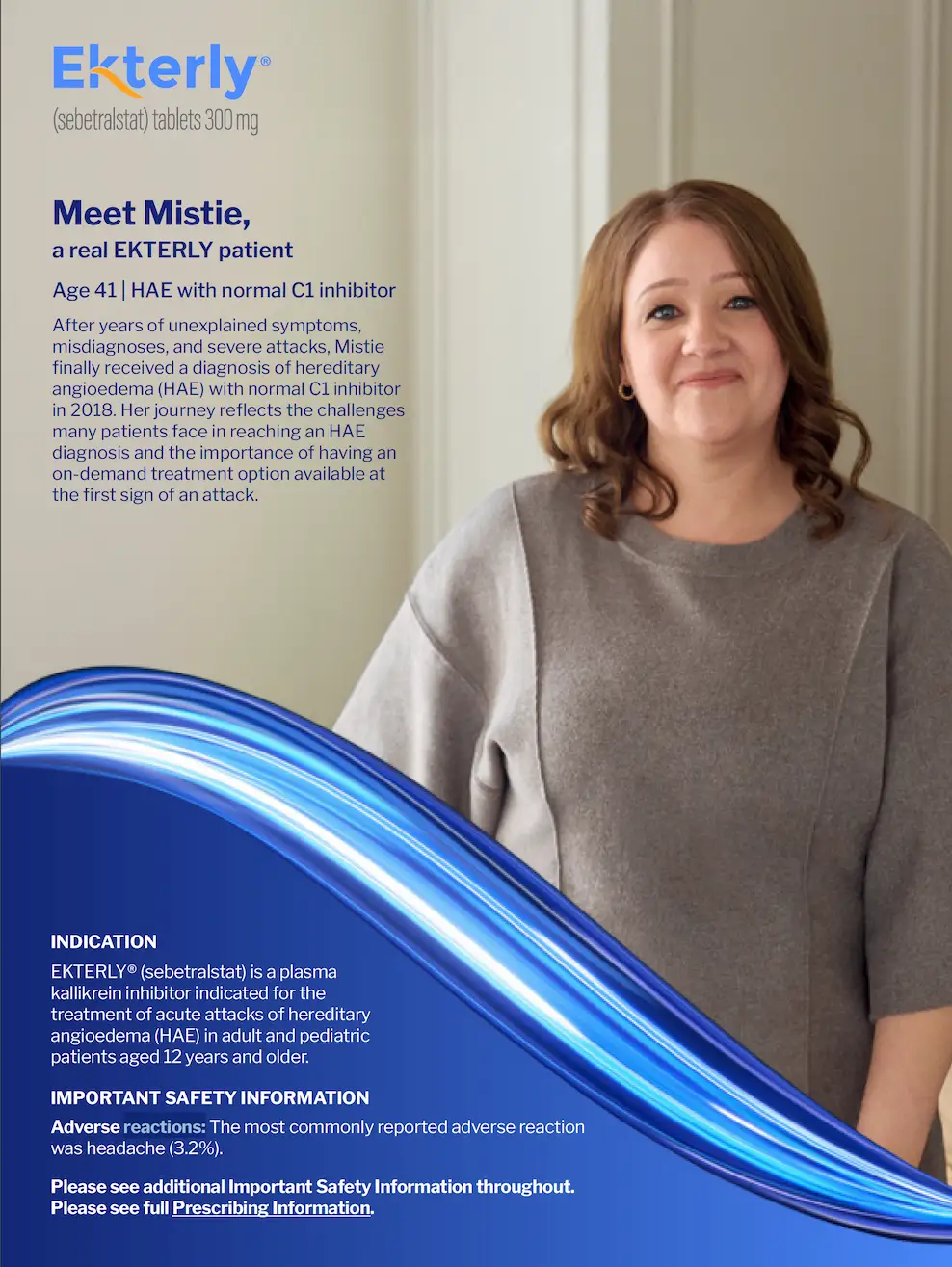 EKTERLY® (sebetralstat) patient profile, Mistie